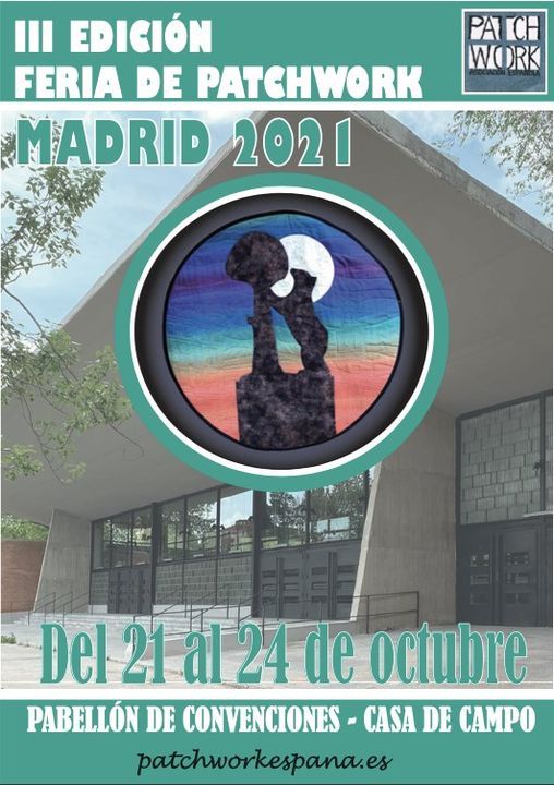 III EDICI\u00d3N FERIA DE PATCHWORK MADRID 2021
