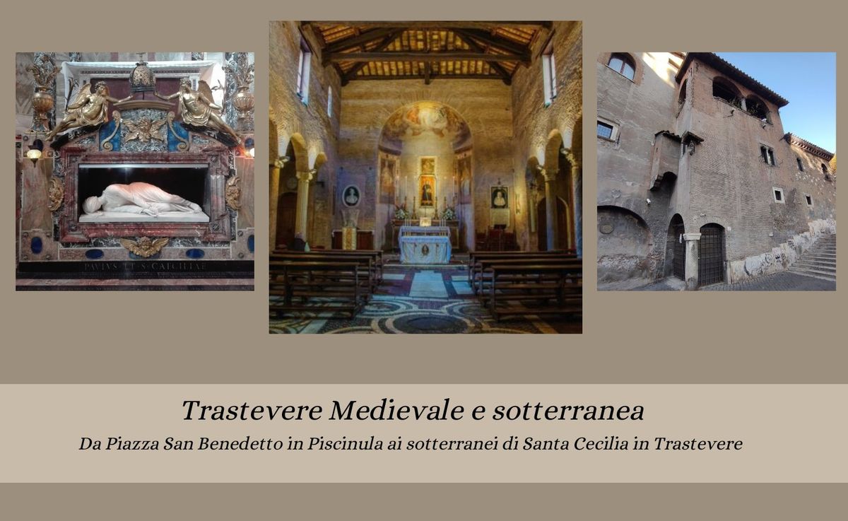 Trastevere sotterranea e medievale