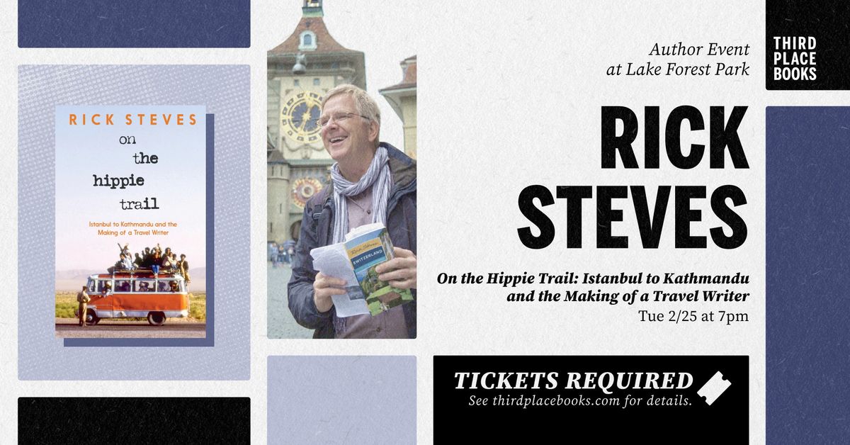 Rick Steves presents 'On the Hippie Trail: Istanbul to Kathmandu and the Making of a Travel Writer'