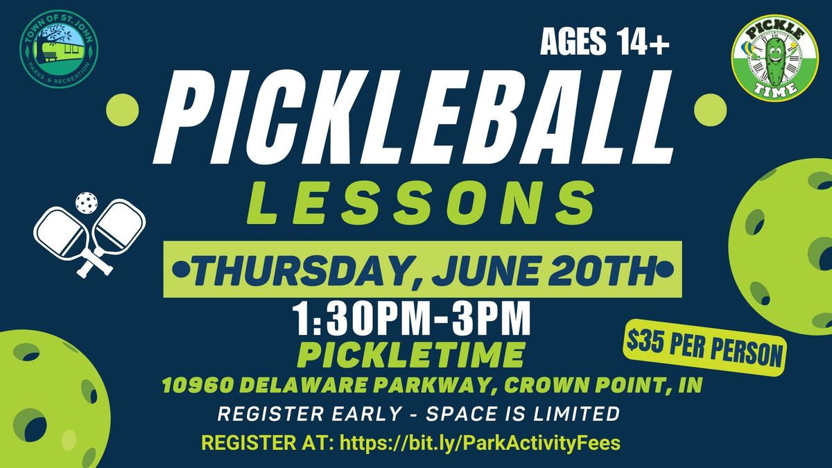 ?Pickleball Lessons?- Thursday, June 20th- 1:30pm-3pm @ Pickletime
