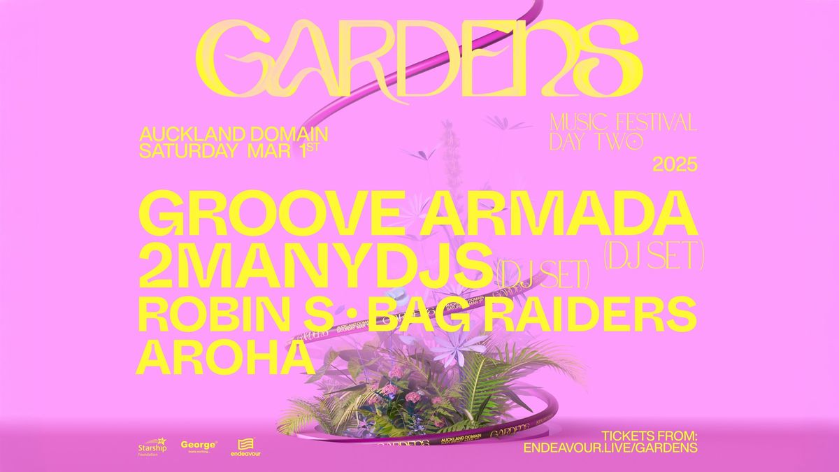 Groove Armada, 2MANYDJS, Robin S, Bag Raiders, Aroha | Gardens Day Two