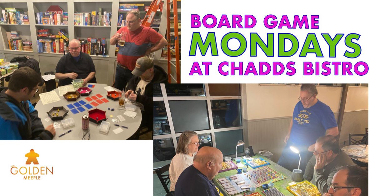 MONDAY Board game night at Chadds Bistro in Shelby Township. Start the week off right! 