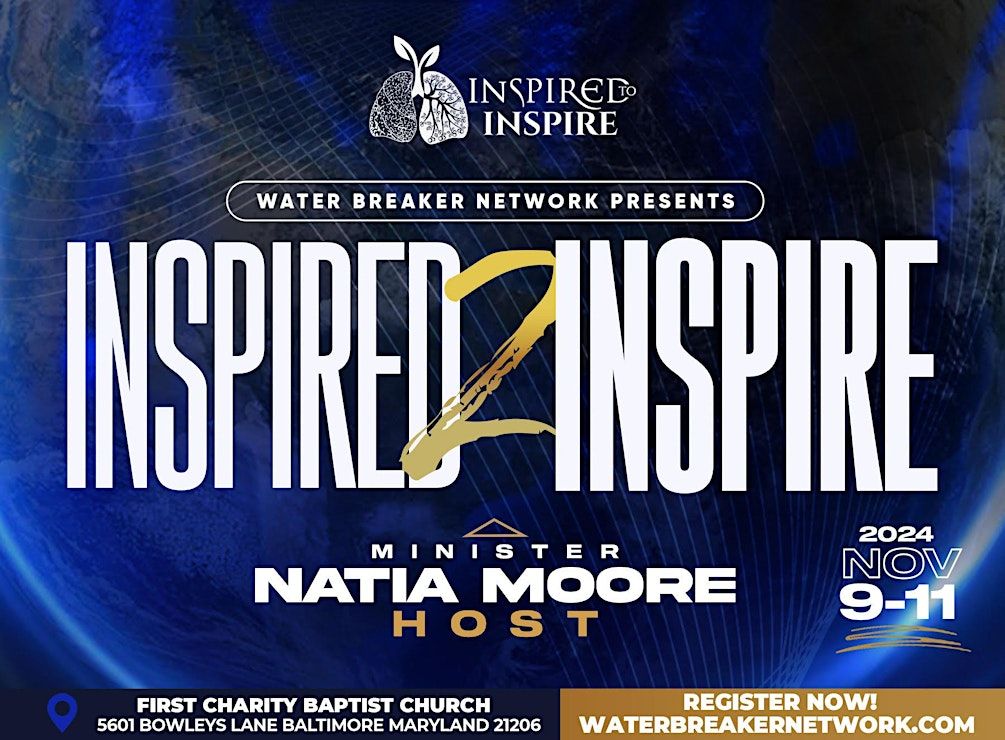 Inspired 2 Inspire Leadership Conference 2024, 5601 Bowleys Ln