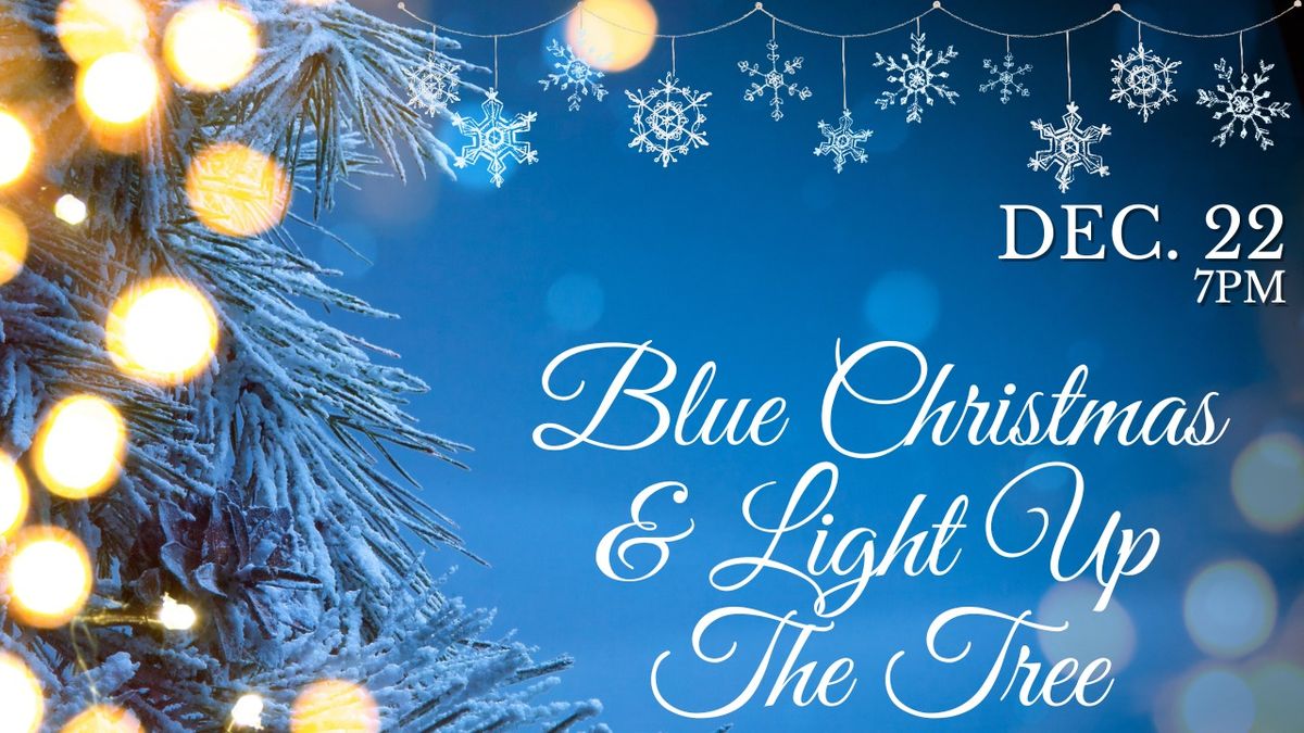 Blue Christmas & Light Up The Tree