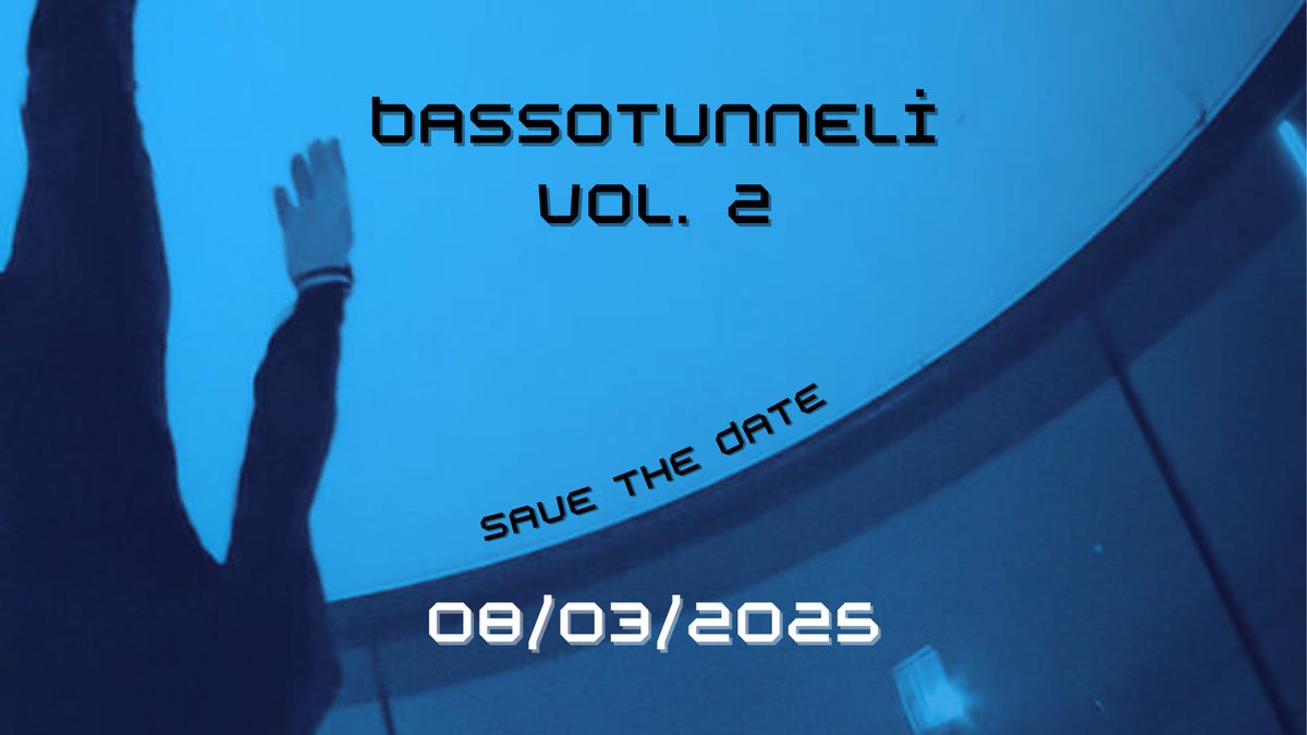 Bassotunneli Vol.2