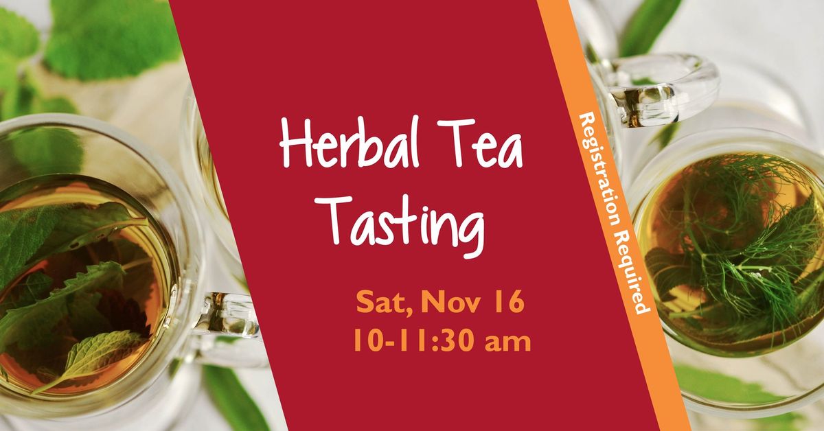 Herbal Tea Tasting