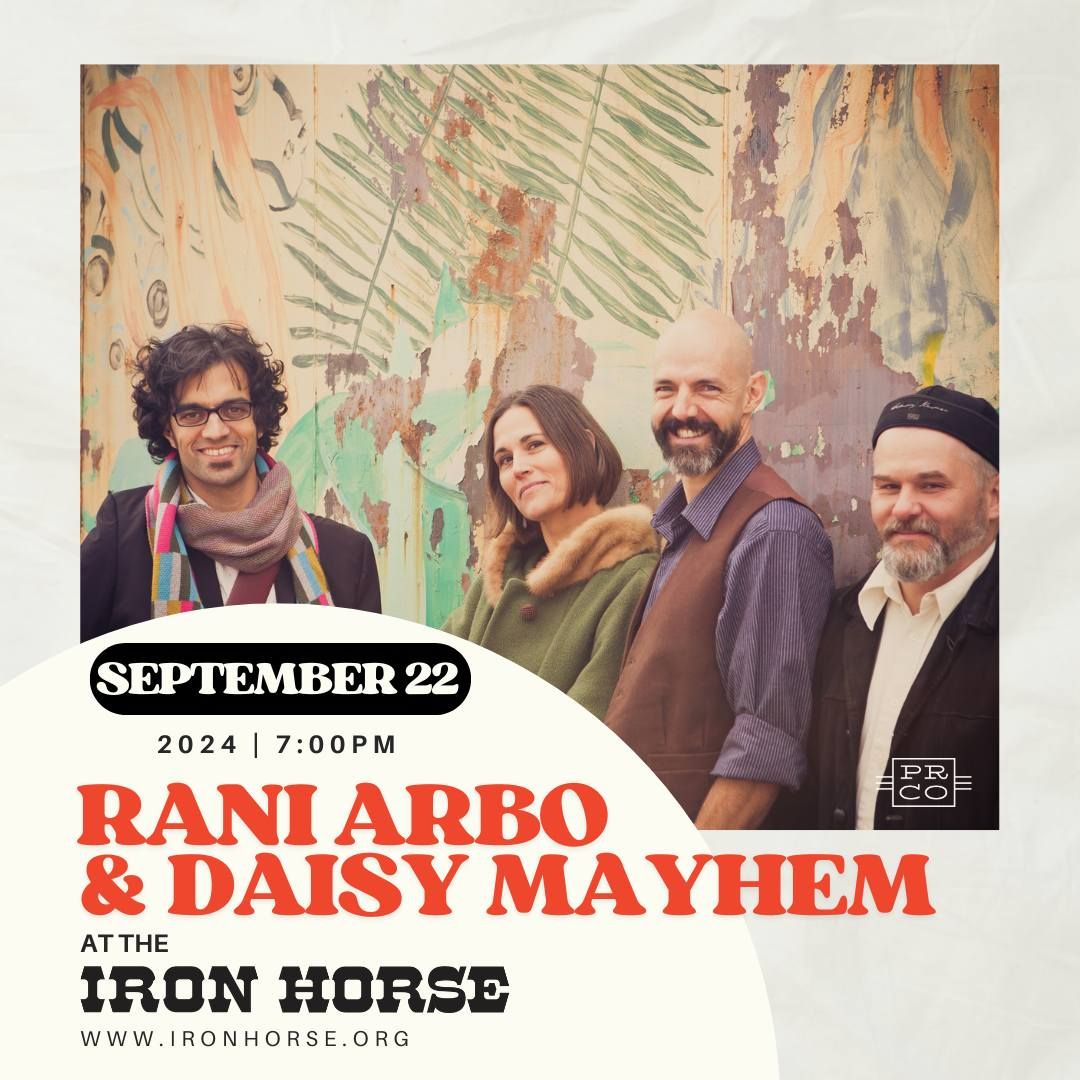 Rani Arbo & daisy mayhem at The Iron Horse