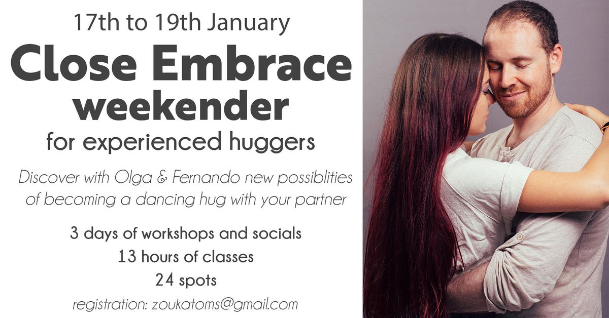 Close Embrace Weekender for Experienced Huggers with Olga & Fernando