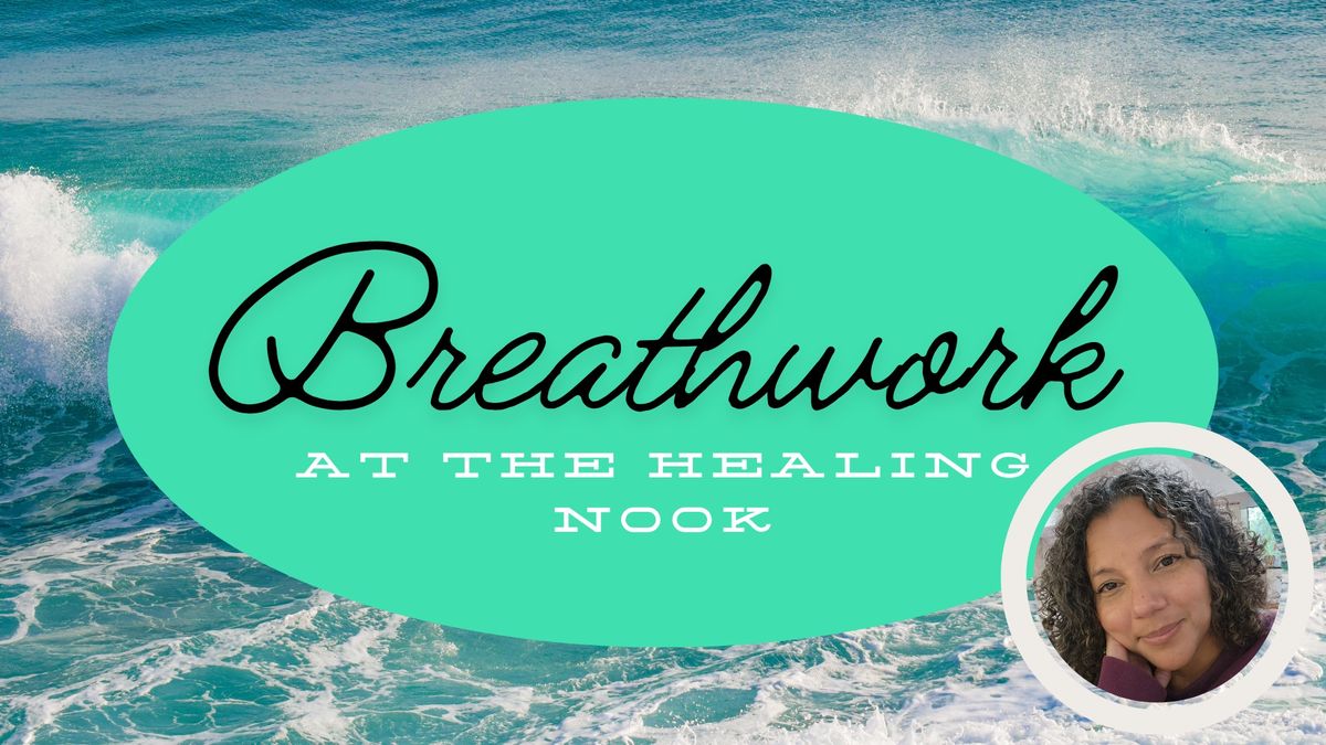  Breathwork at the Healing Nook