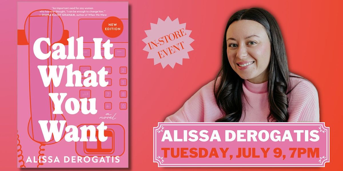 Alissa DeRogatis | Call It What You Want