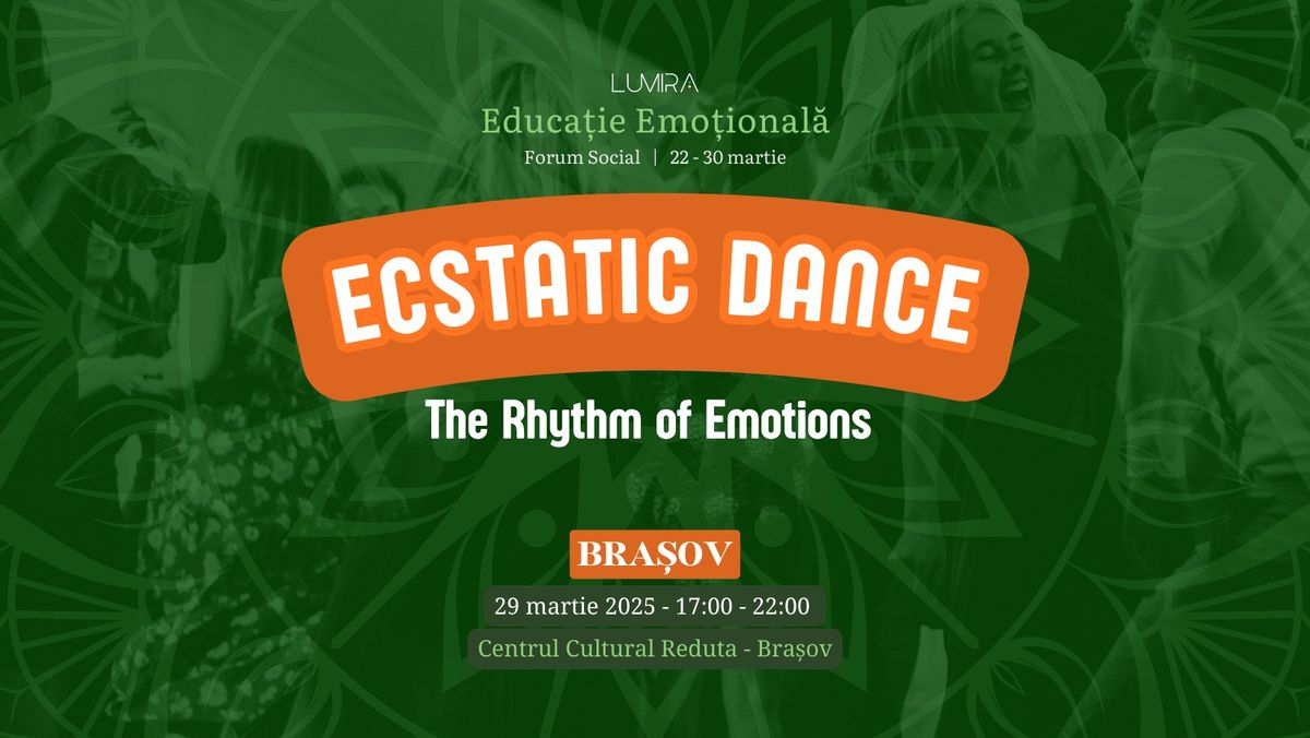 ECSTATIC DANCE - The Rhythm of Emotions