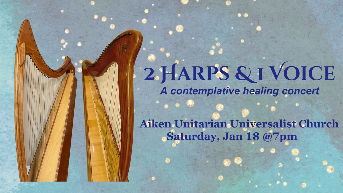 2 Harps & 1 Voice - Healing Circle