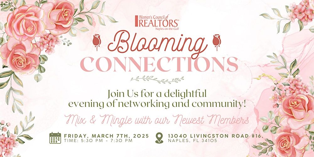 Blooming Connections | Mix & Mingle with our Newest Members