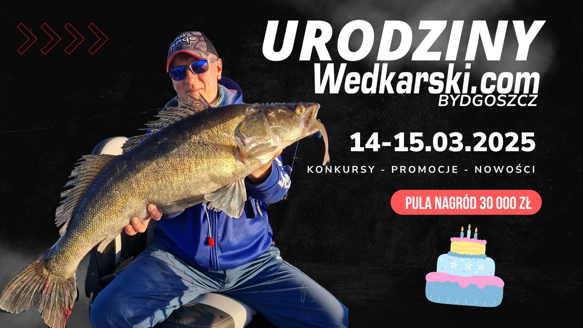 Urodziny Centrum W\u0119dkarstwa Wedkarski.com Bydgoszcz