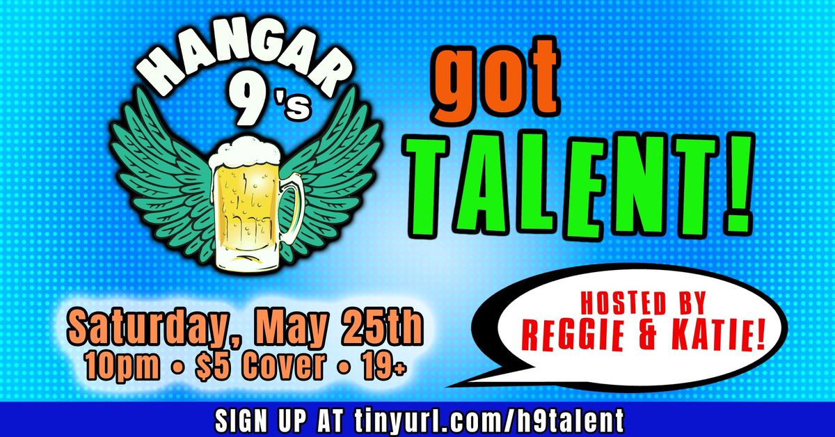 HANGAR 9's GOT TALENT! \u2022 Hosted by Reggie & Katie!