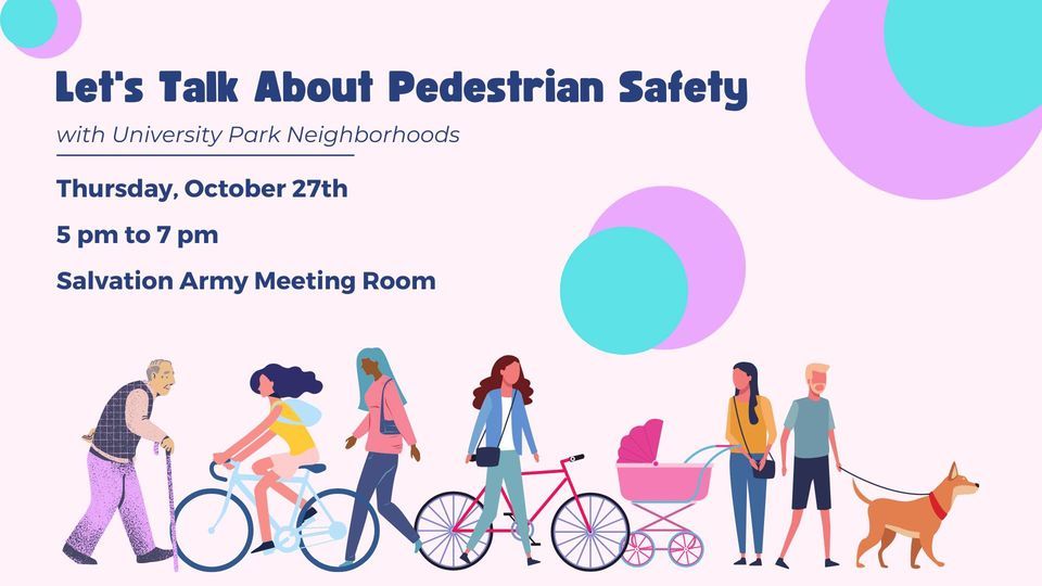 Let's Talk About: Pedestrian Safety!