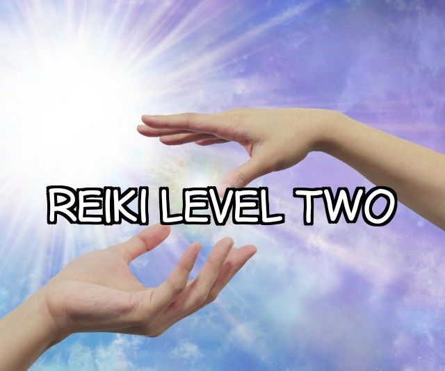 Reiki Level Two Class