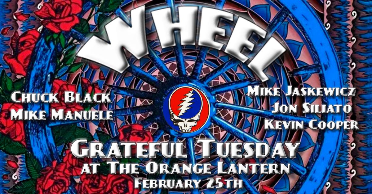 Grateful Tuesday with Wheel