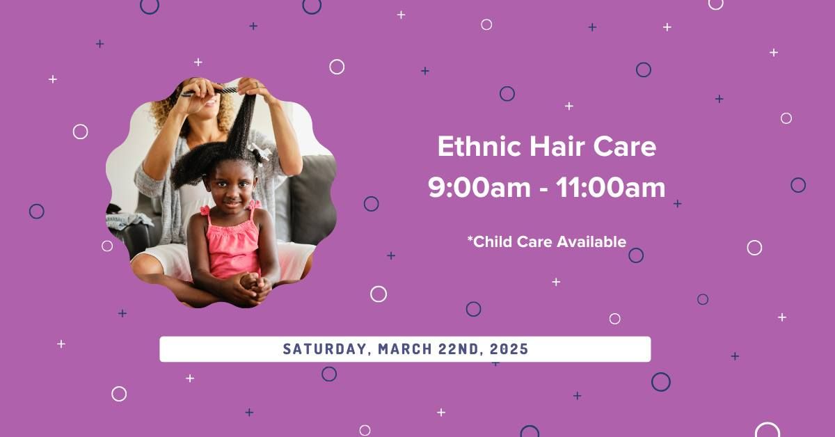 Ethnic Hair Care Training