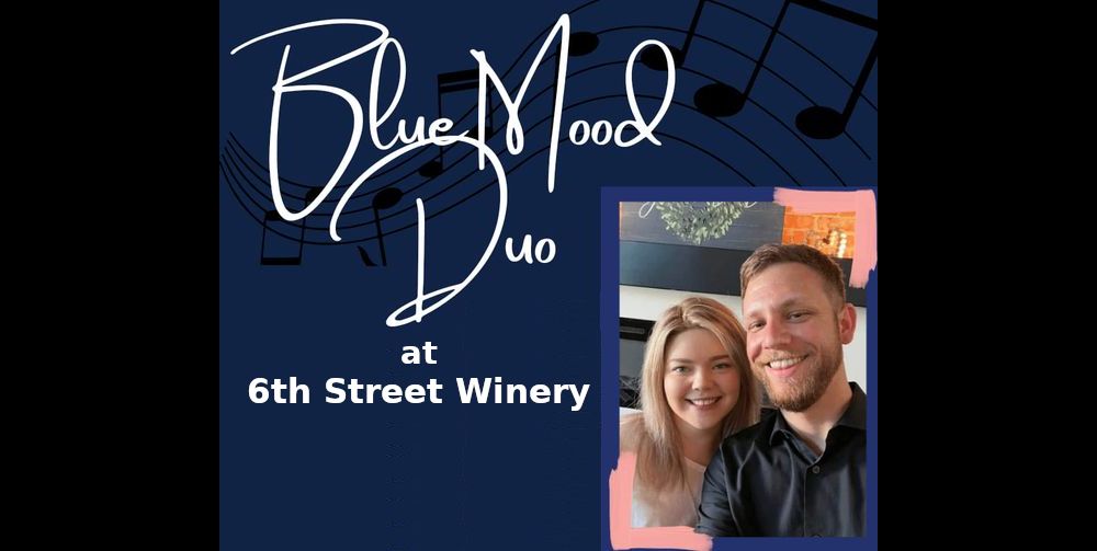 Blue Mood Duo at 6th Street Winery