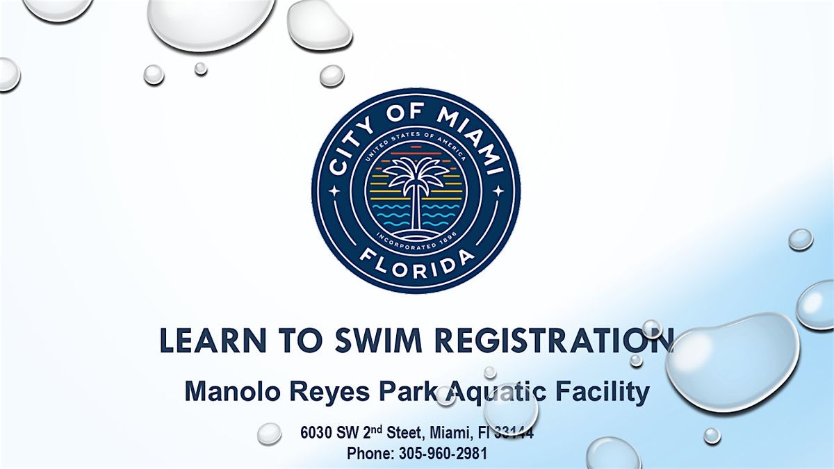 Manolo Reyes Park Pool Level 3 + Monday \u2013 Thursday (6:00 pm.-6:45 pm)