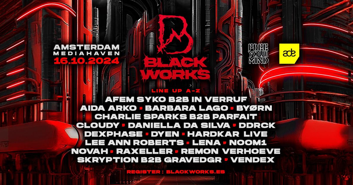 BLACKWORKS X FREE YOUR MIND AT ADE