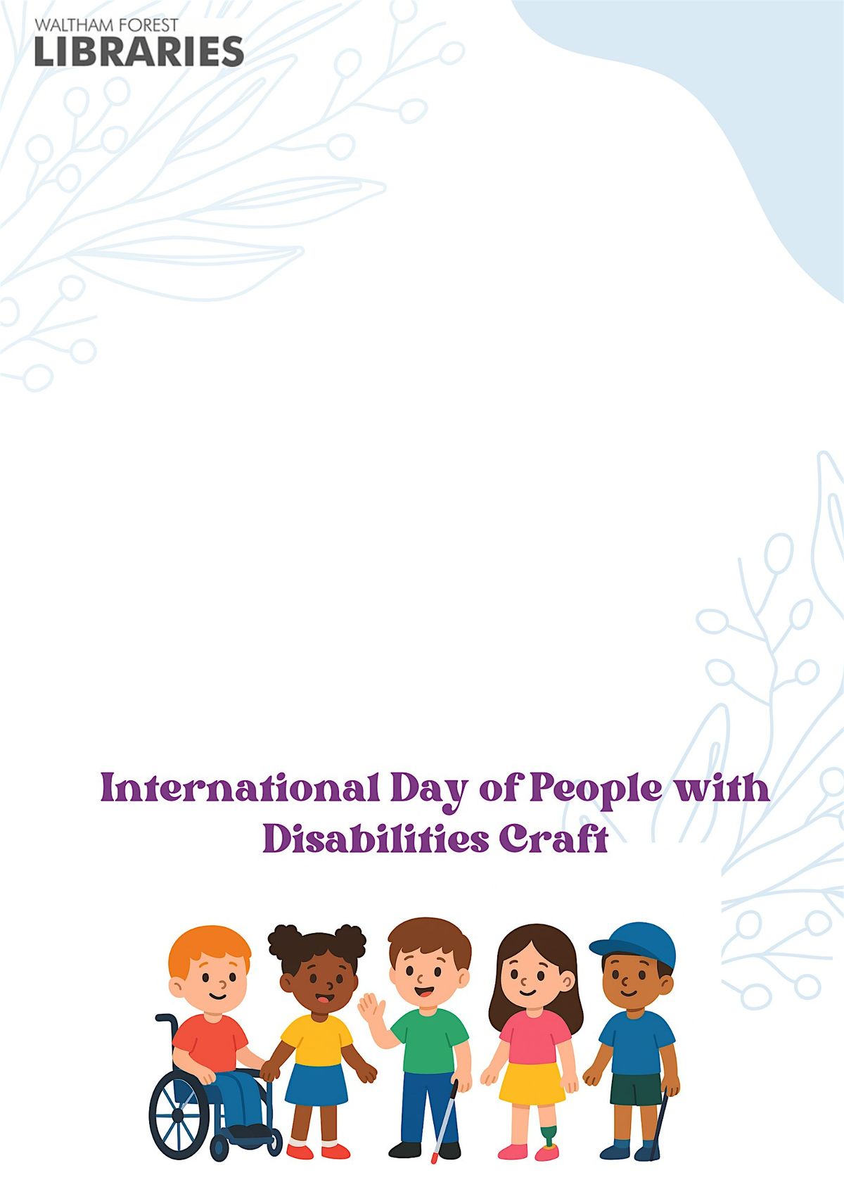 Higham Library International Day of People With Disabilities Kids @ Higham Hill ...