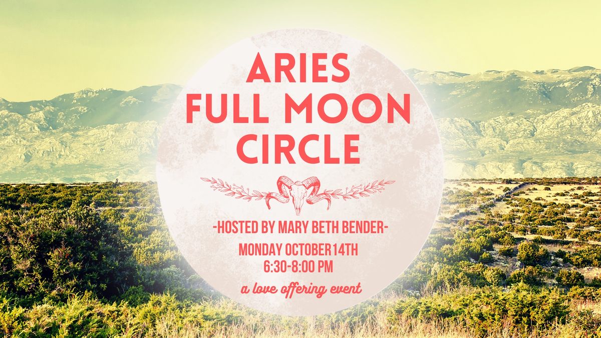 Aries Full Moon Circle