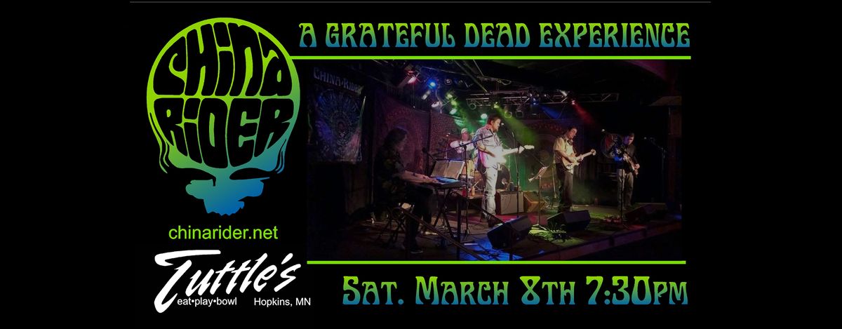 China Rider a Grateful Dead Experience at Tuttle's