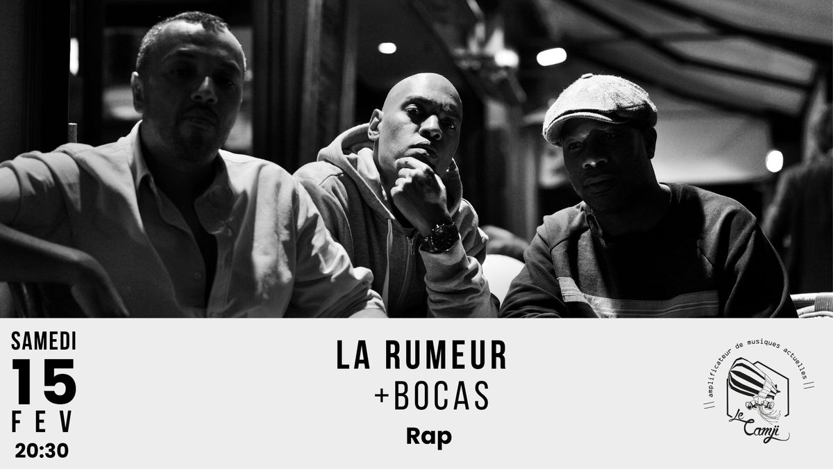 LA RUMEUR + BOCAS