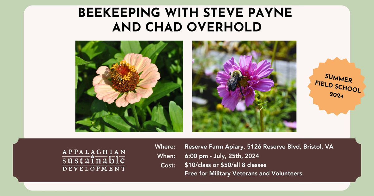 Beekeeping with Steve Payne and Chad Overhold