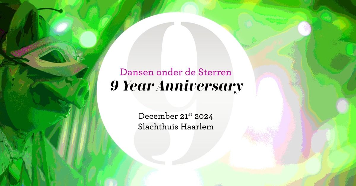 Dansen onder de Sterren - 9 Year Anniversary