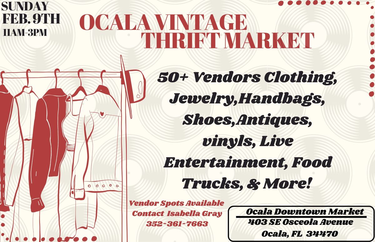 Ocala Vintage Thrift Market February! Thrift The Love Event!!!