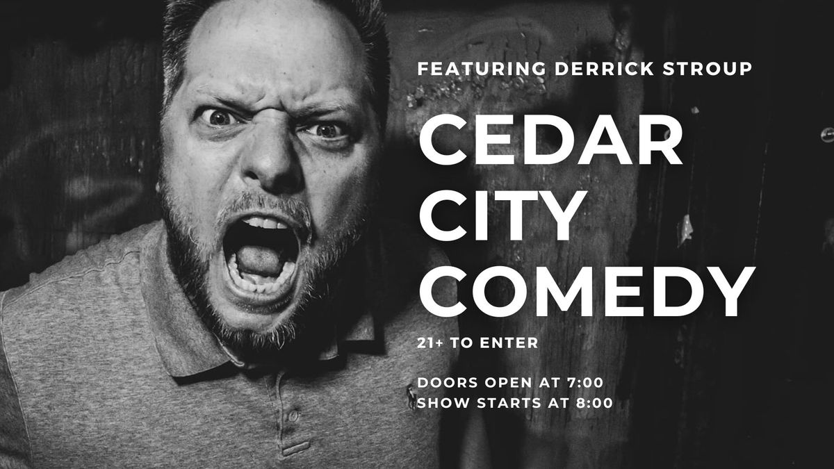 Cedar City Comedy ft. Derrick Stroup