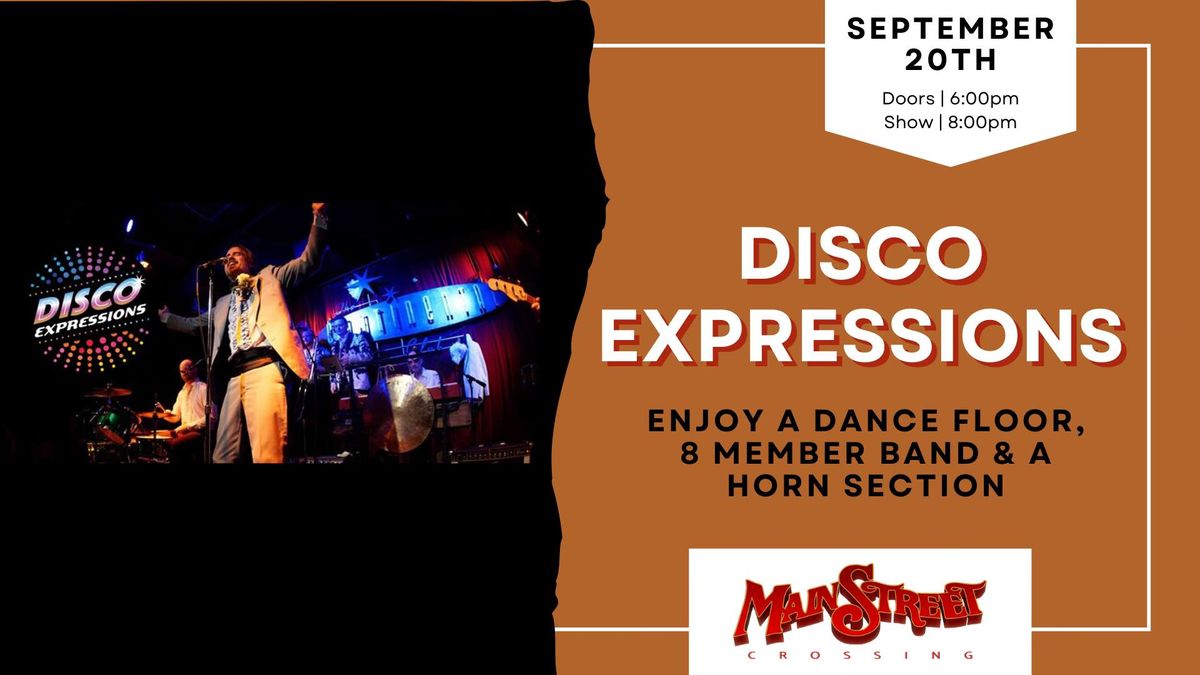 Disco Expressions | Dance Floor, 8 Member Band & Horn Section | LIVE at Main Street Crossing