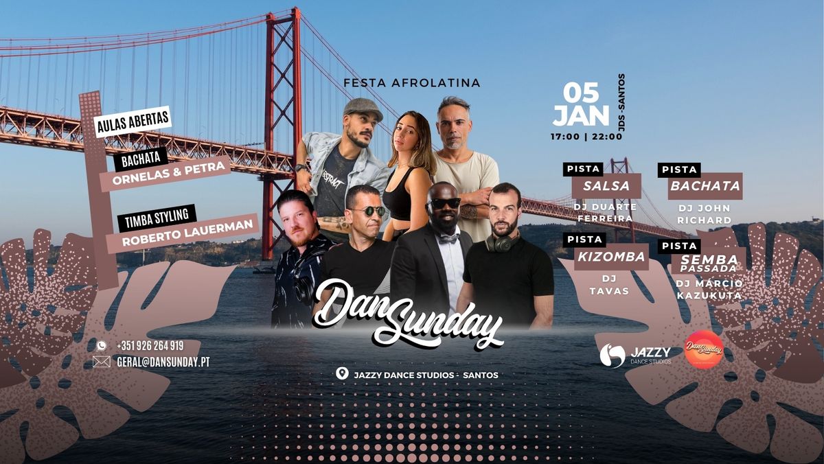 DanSunday | Festa Afrolatina | 5 JAN | A 1\u00aa DO ANO!!