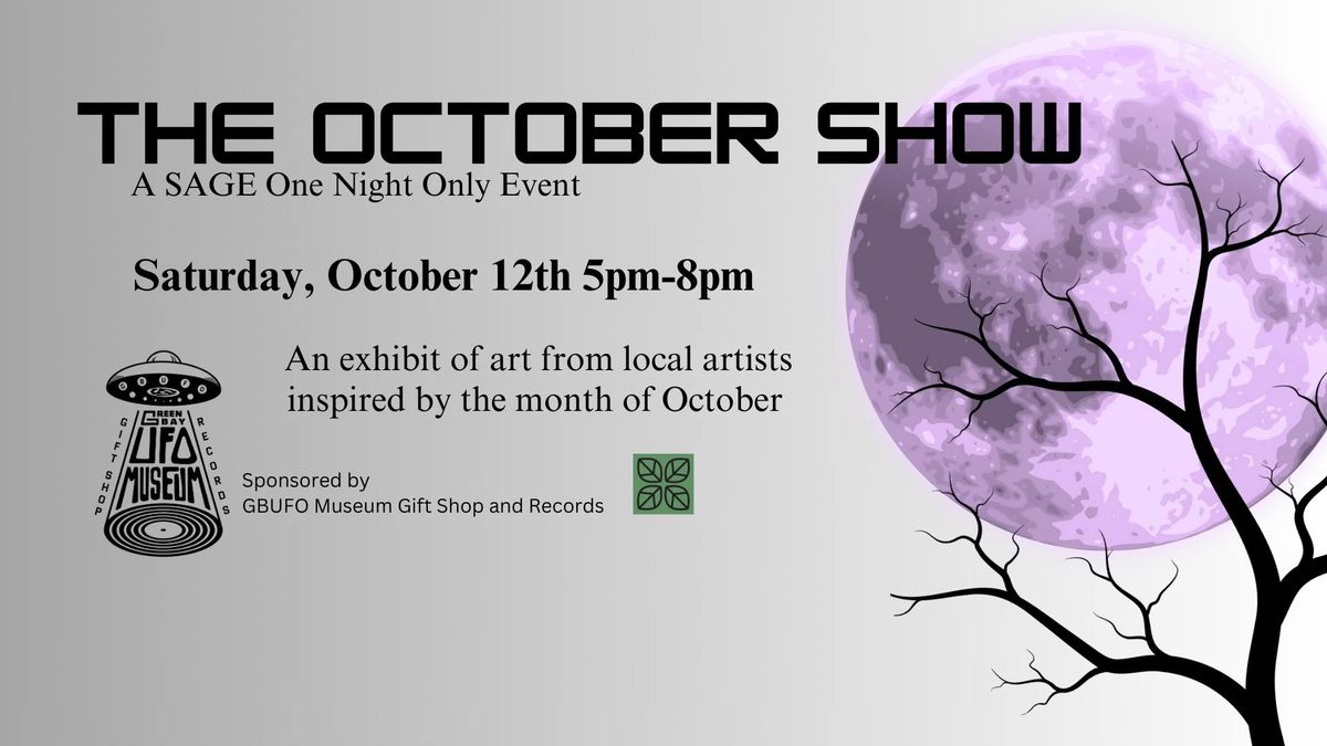 The October Show - A SAGE One Night Only Event