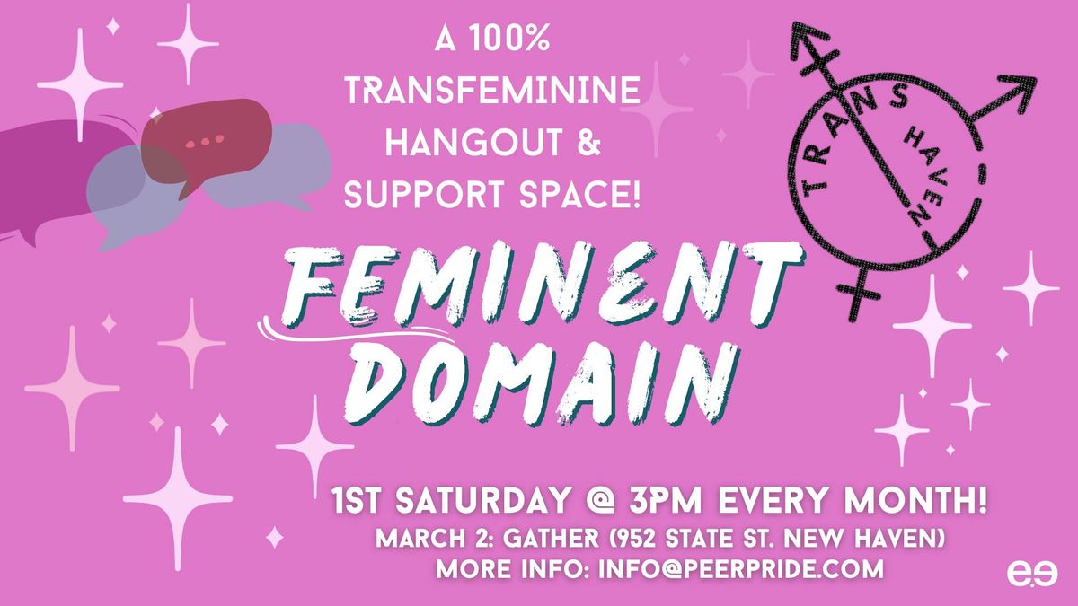 Trans Haven: FEMinent Domain!