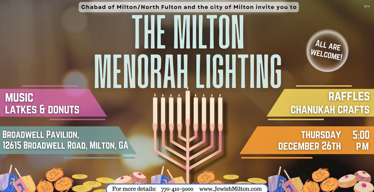 The Milton Menorah Lighting