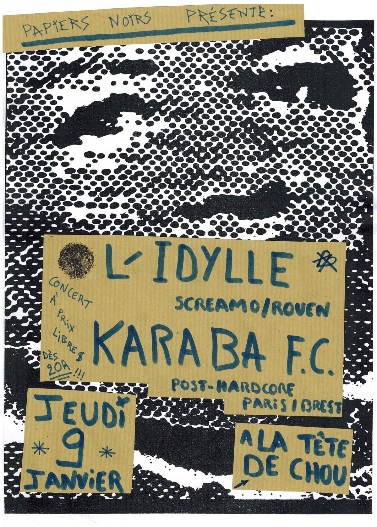 L'IDYLLE + KARABA F.C. @ La T\u00eate de Chou