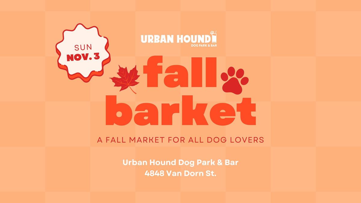 Fall Barket at Urban Hound Dog Park & Bar