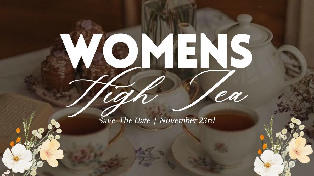 Women\u2019s High Tea