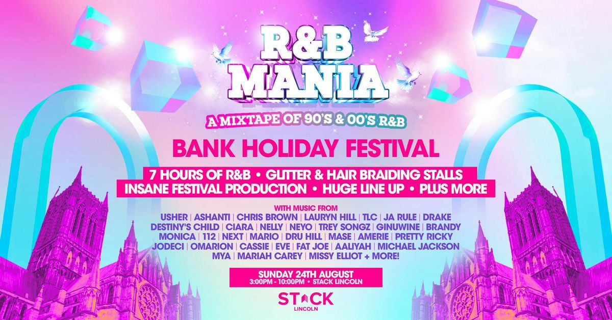 RNB MANIA | Lincoln's R&amp;B Bank Holiday Summer Festival