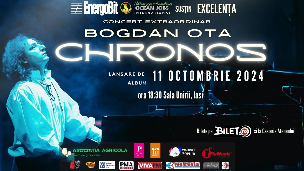 Concert extraordinar Bogdan Ota, lansare de album Chronos- The Master of Time