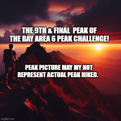 Mt. Sizer! The Last Peak of the Bay Area 6 Peak Challenge. Peak 9 of 6!