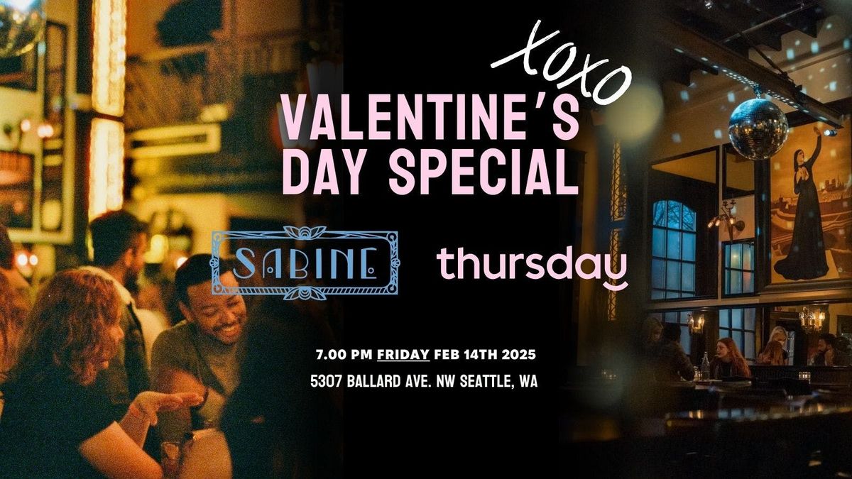 Thursday | Sabine Valentine's Day Special | Ballard