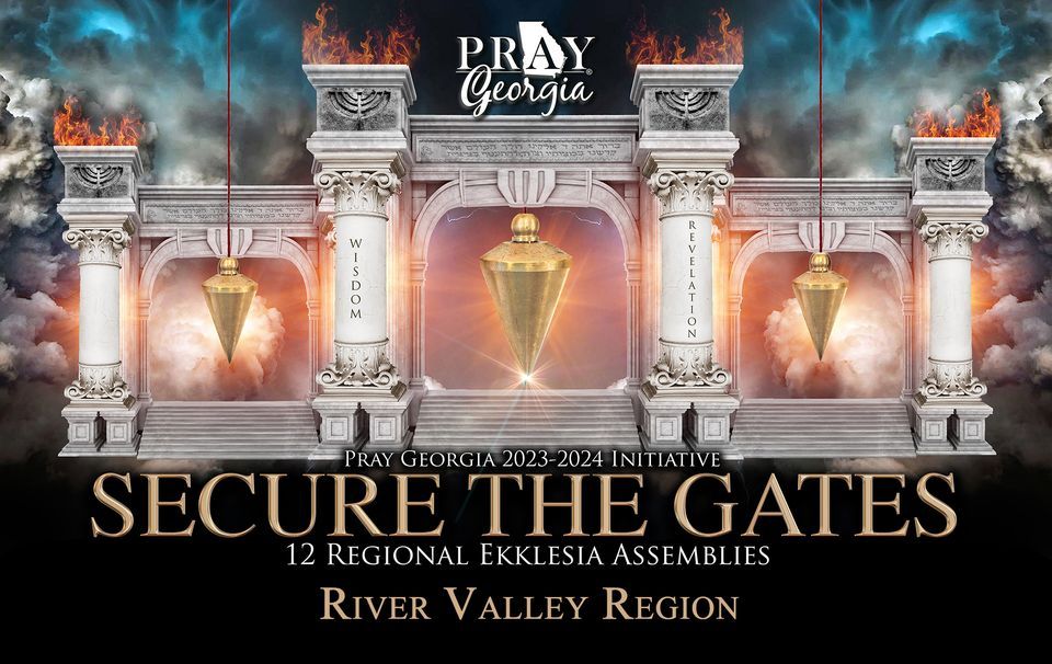 Secure the Gates - Pray Georgia 2023-2024 Initiative- River Valley Region