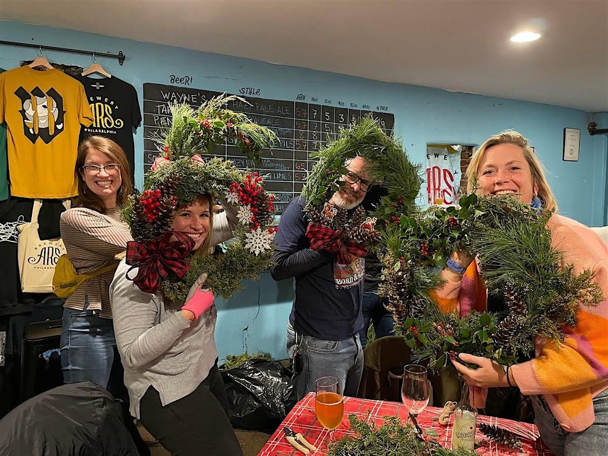Annual Holiday Wreath Making  @ Brewery ARS in South Philly