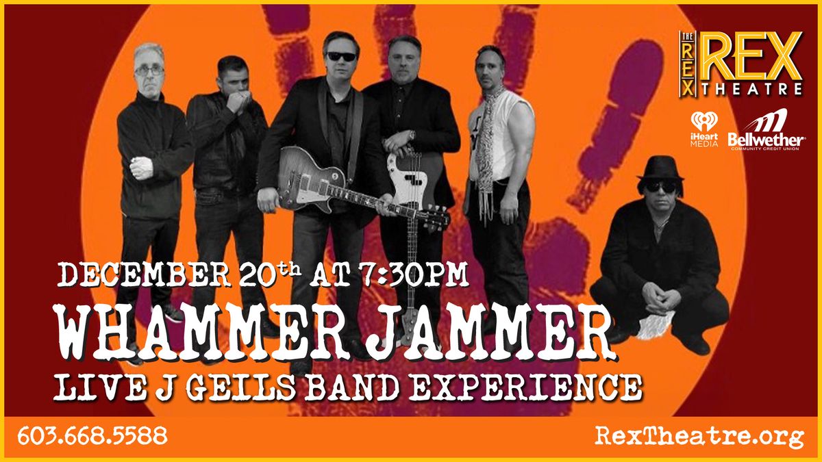 Whammer Jammer \u2013 Live J. Geils Band Tribute Experience Returns To The REX Theatre