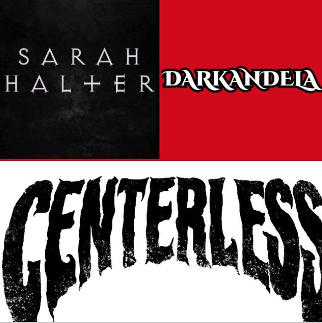 Ultimate Night of Metal!! Darkandela, Centerless, Sarah Halter!